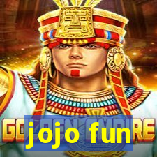 jojo fun